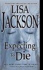 Expecting to Die (Alvarez & Pescoli, Bk 7)