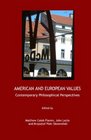 American and European Values Contemporary Philosophical Perspectives