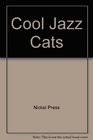 Cool Jazz Cats