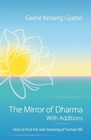 The Mirror of Dharma with Additions How to find the real meaning of human life