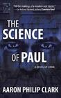 The Science of Paul A Novel of Crime
