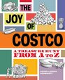 The Joy of Costco A Treasure Hunt from A to Z