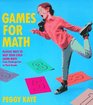 Games for Math Playful Ways to Help Your Child Learn Math From Kindergarten to Third Grade