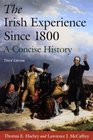 The Irish Experience Since 1800 A Concise History