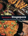 Food of Singapore Simple Street Food Recipes from the Lion City