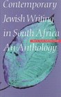 Contemporary Jewish Writing in South Africa