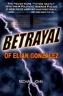 Betrayal of Elian Gonzalez
