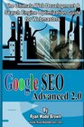 Google Seo Advanced 20 Black  White Version The Ultimate Web Development  Search Engine Optimization Guide For Webmasters