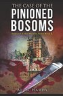 The Case Of The Pinioned Bosoms Inspector Cullot Mystery Series Book 2