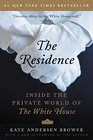 The Residence Inside the Private World of the White House