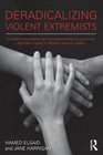 Deradicalising Violent Extremists CounterRadicalisation and Deradicalisation Programmes and their Impact in  Muslim Majority States