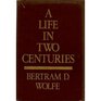 A Life in Two Centuries