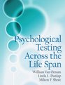 Psychological Testing Across the Lifespan