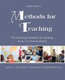 Methods for Teaching Promoting Student Learning in K12 Classrooms