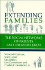 Extending Families  The Social Networks of Parents and their Children