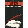 Motivating Reluctant Readers