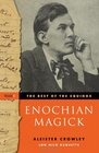 The Best of the Equinox, Volume I: Enochian Magick