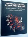 Feedback Control of Dynamics Systems
