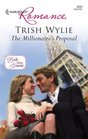 The Millionaire's Proposal (Bride for All Seasons) (Harlequin Romance, No 4050)