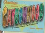 Greetings From the Gayborhood A Look Back at the Golden Age of Gay Neighborhoods