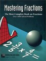 Mastering Fractions Most Complete Book on Fractions