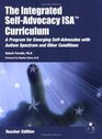 The Integrated SelfAdvocacy ISA Curriculum A Program for Emgerging SelfAdvocates with Autism Spectrum and Other Conditions
