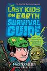 Last Kids on Earth Survival Guide (Last Kids on Earth)
