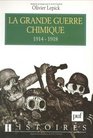 La Grande Guerre chimique 19141918