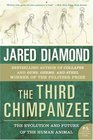 The Third Chimpanzee  The Evolution and Future of the Human Animal