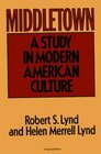 Middletown: A Study in Modern American Culture