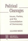 Political Cleavages Issues Parties And The Consolidation Of Democracy
