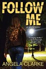 Follow Me A Freddie Venton and Nasreen Cudmore Mystery