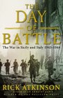 The Day of Battle The War in Sicily and Italy 19431944