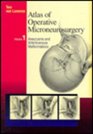 Atlas of Operative Microneurosurgery Volume 1 Aneurysms and Arteriovenous Malformations