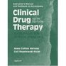 Clinical Drug Therapy  Rationales for Nursing Practice Instructor's Manual and Testbank to Accompany