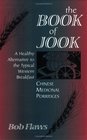The Book of Jook Chinese Medicinal PorridgesA Healthy Alternative to the Typical Western Breakfast