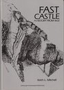 Fast Castle A History from 1602