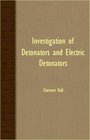 Investigation Of Detonators And Electric Detonators