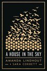 A House in the Sky: A Memoir