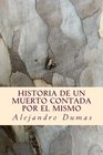 Historia de un Muerto Contada por el Mismo