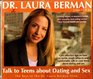 Dr Laura Berman  Talk to Teens About Dating and Sex The Best of the Dr Laura Berman Show