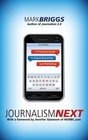 Journalism Next A Practical Guide to Digital Reporting and Publishing