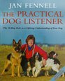 Practical Dog Listener
