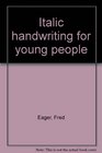 Italic handwriting for young people