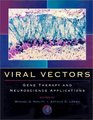 Viral Vectors  Gene Therapy and Neuroscience Applications