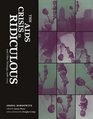 The AIDS Crisis Is Ridiculous and Other Writings 19862003