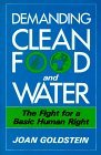 Demanding Clean Food and Water The Fight for a Basic Human Right