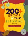 200 Games and Fun Activities for Teaching Preschoolers