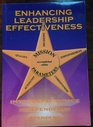 Enhancing Leadership Effectiveness (Strategies for Establishing and Maintaining Effective Schools)