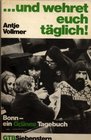 und wehret euch taglich Bonn ein Grunes Tagebuch